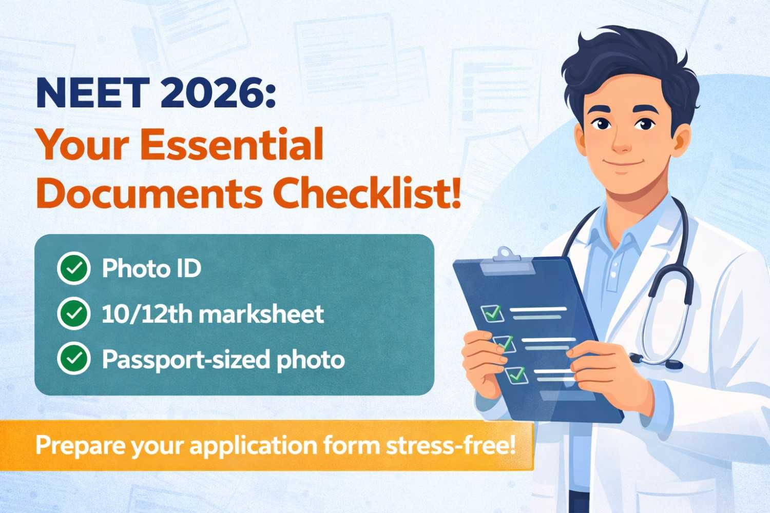NEET 2026: Your Essential Documents Checklist!