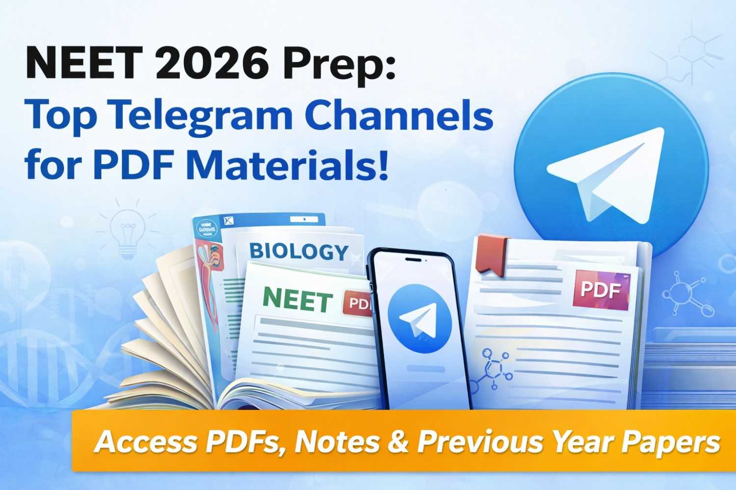 NEET 2026 Prep: Top Telegram Channels for PDF Materials!